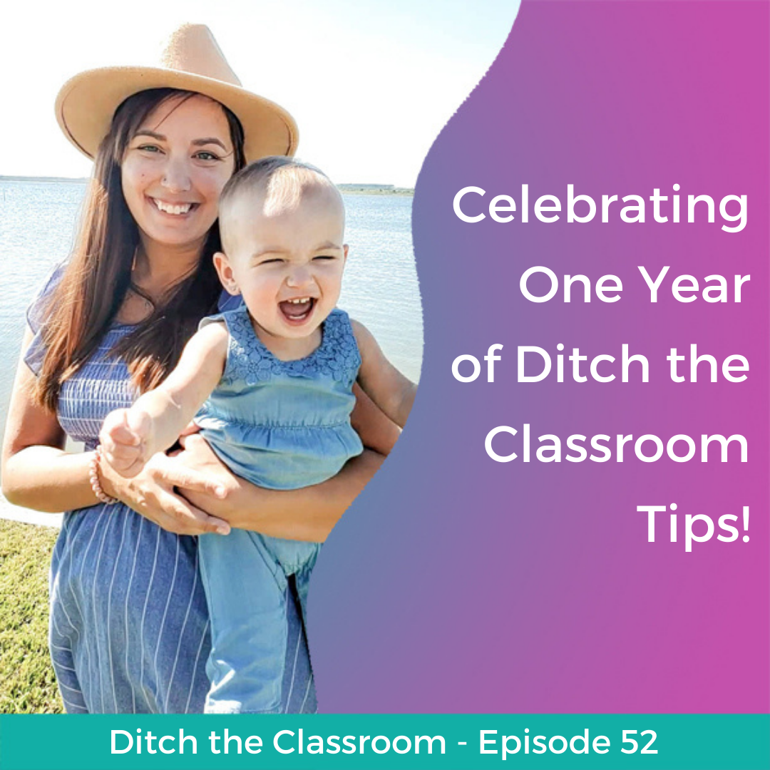 52 // One Year of Ditch the Classroom Tips