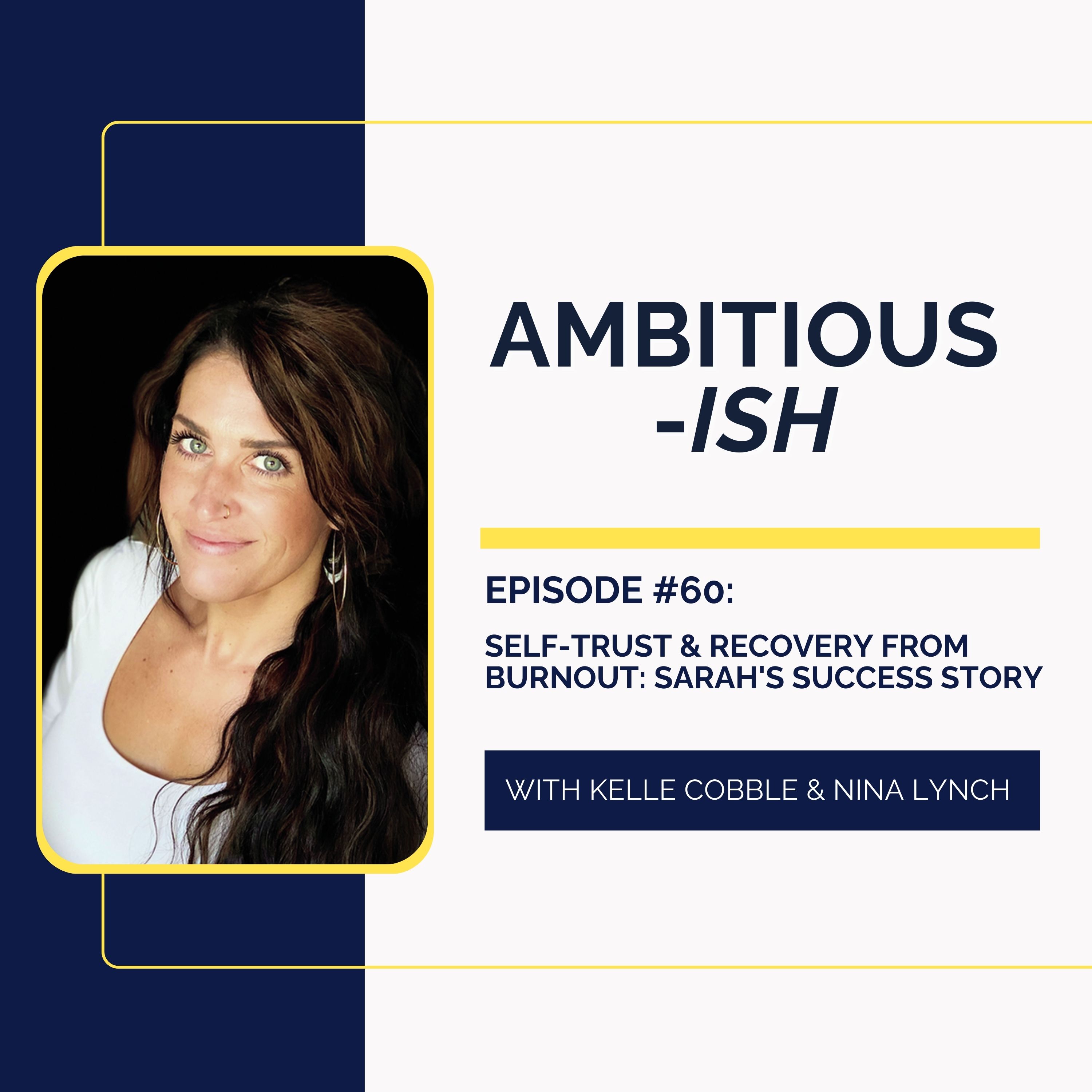 Ambitious-ish: Success Without Burnout for Smart, Driven Women
