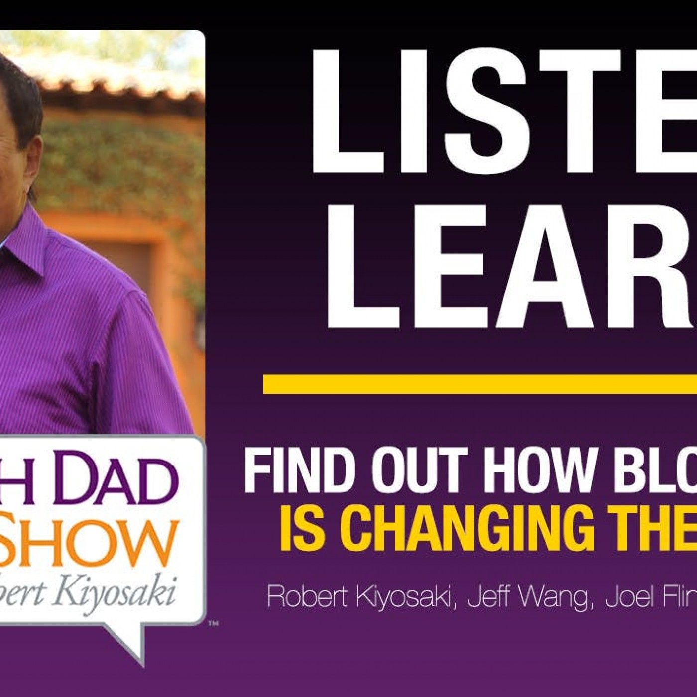 Rich Dad Radio Show: In-Your-Face Advice on Investing, Personal Finance, & Starting a Business
