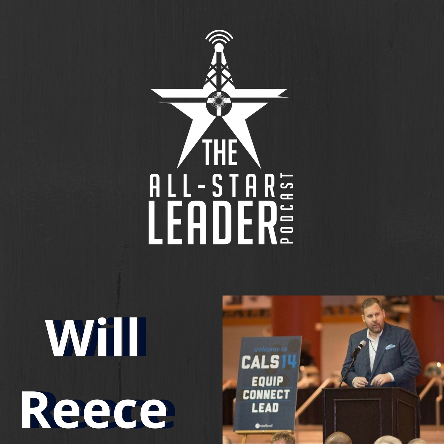 The All-Star Leader Podcast