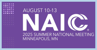 NAIC 2025 Summer Meeting Recap