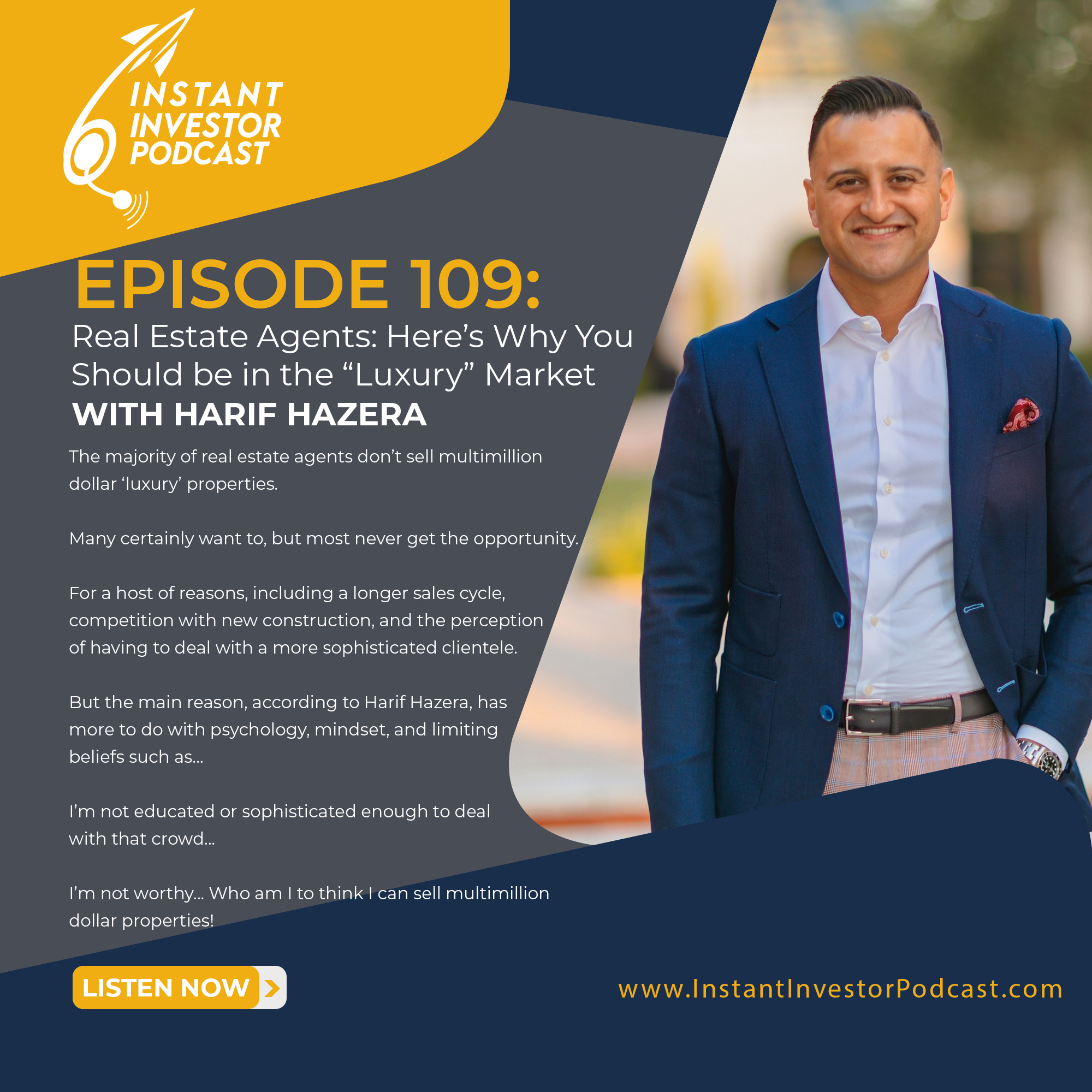 Episode 109: Real Estate Agents: Here’s Why You Should be in the “Luxury” Market