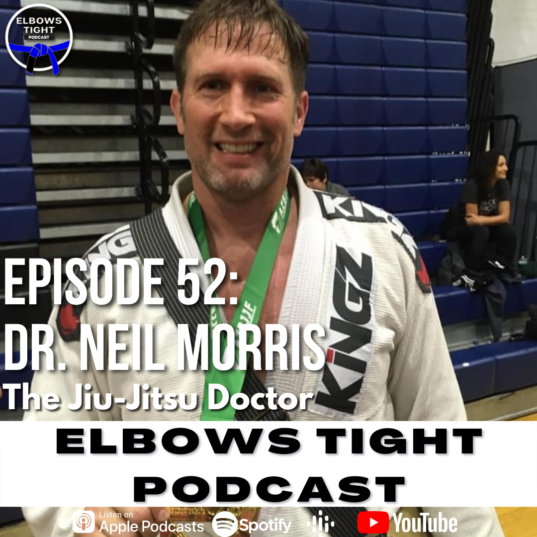 Elbows Tight Podcast: The Beginners Journey Through Jiu-Jitsu