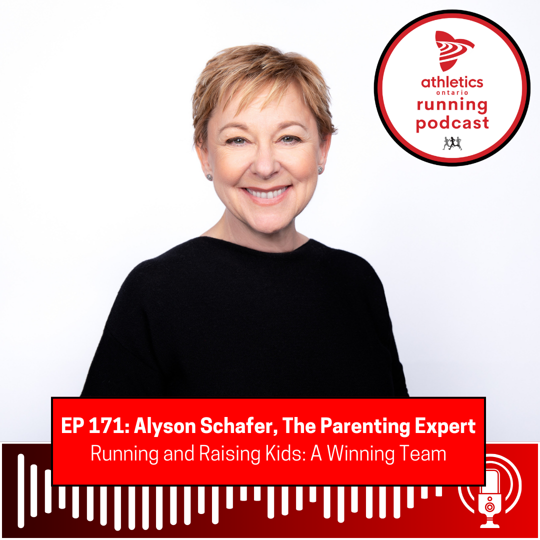 EP 171: Alyson Schafer, The Parenting Expert - Running and Raising Kids: A Winning Team