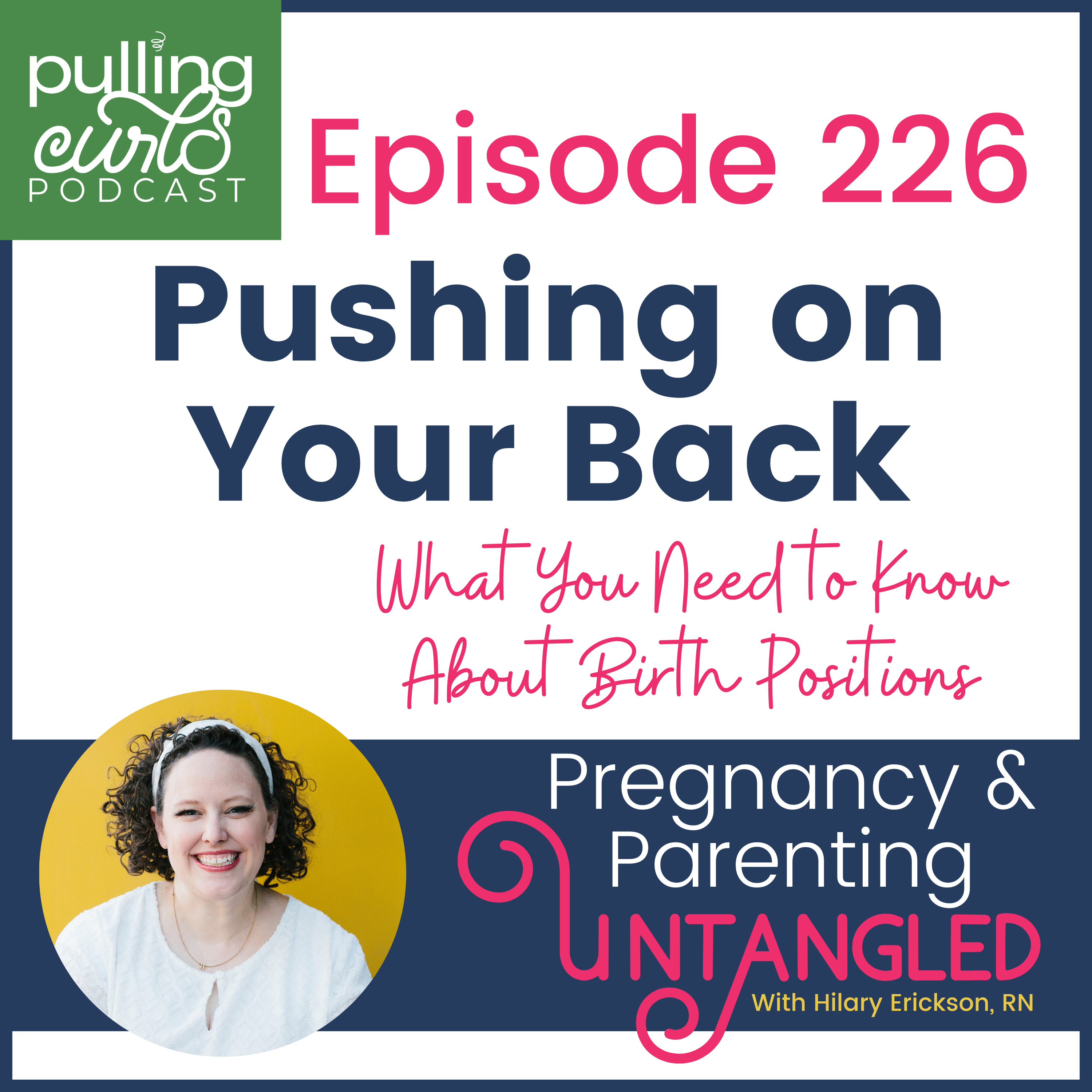 Pulling Curls Podcast: Pregnancy & Parenting Untangled