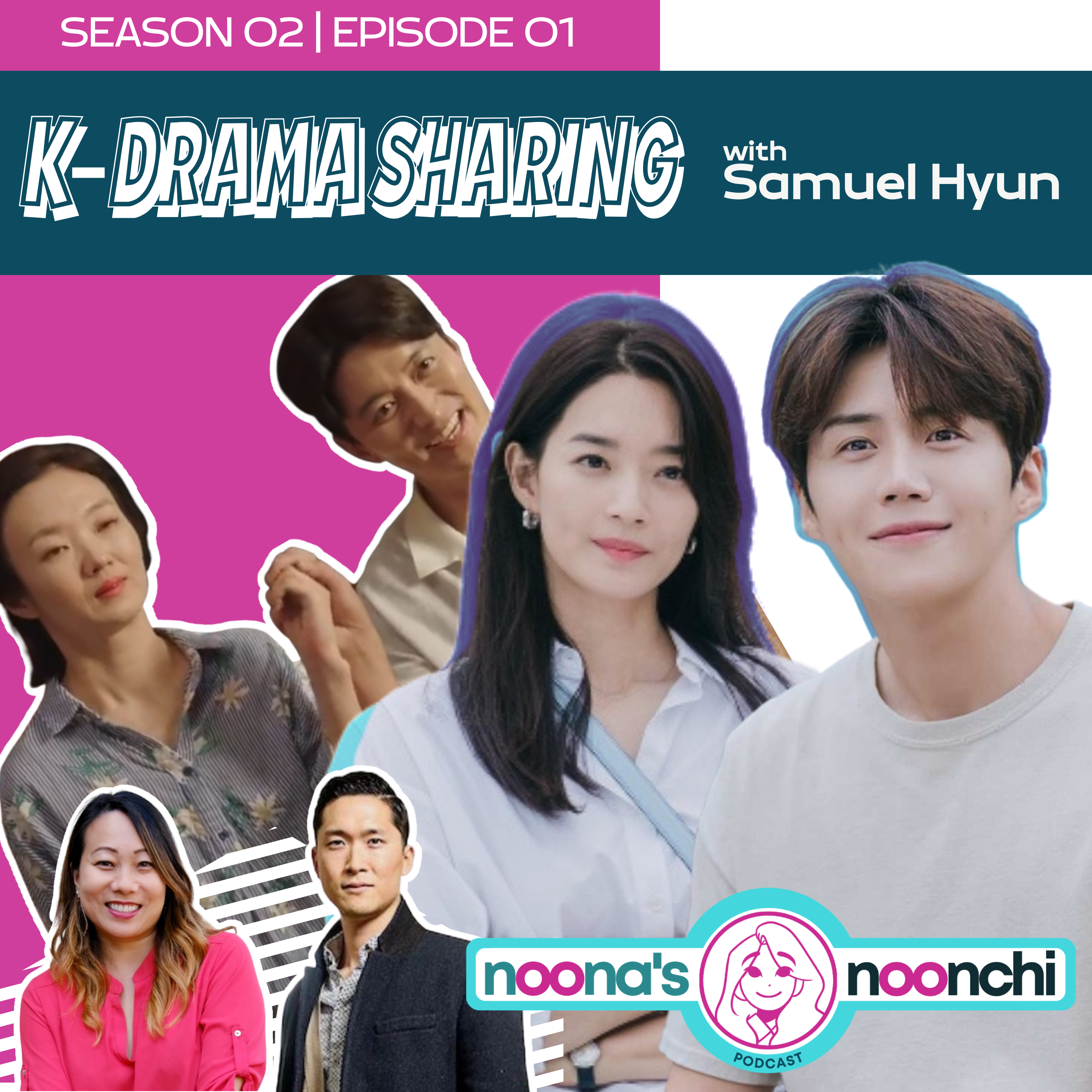 Season 2 Episode 1: K-Drama Sharing with Samuel Hyun