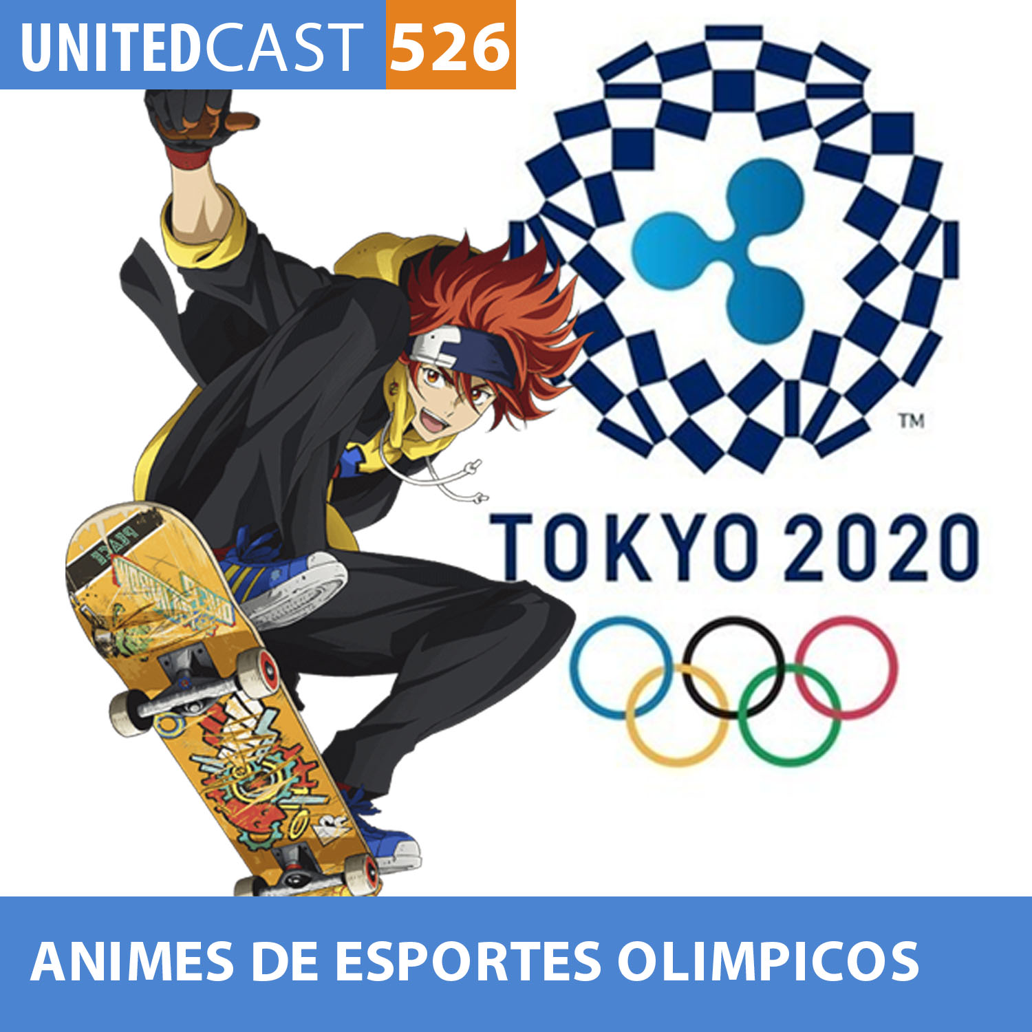 UNITEDcast #526 - ANIMES de ESPORTES OLIMPICOS (Especial Olimpíadas de Tóquio)