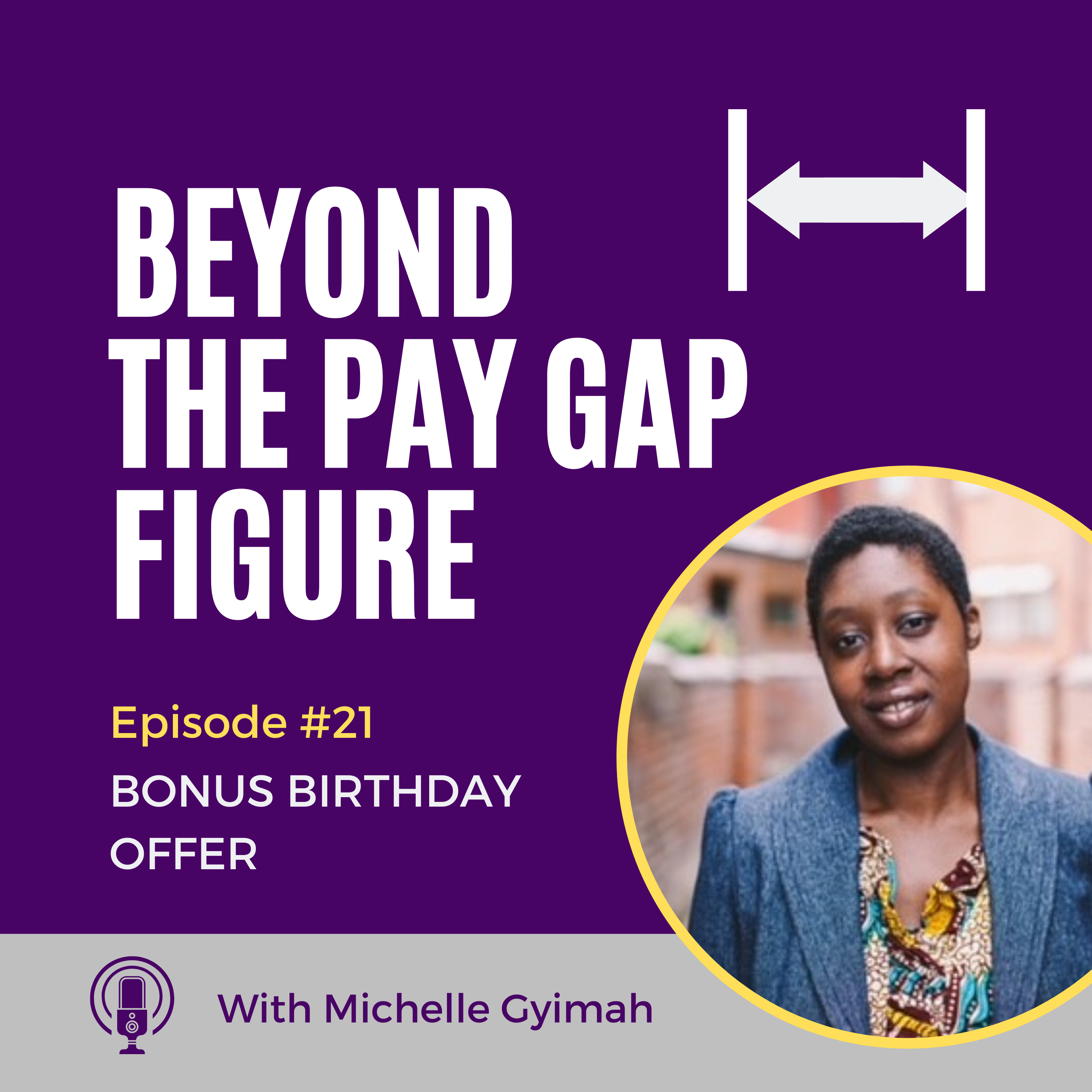 Beyond the pay gap figure with Michelle Gyimah