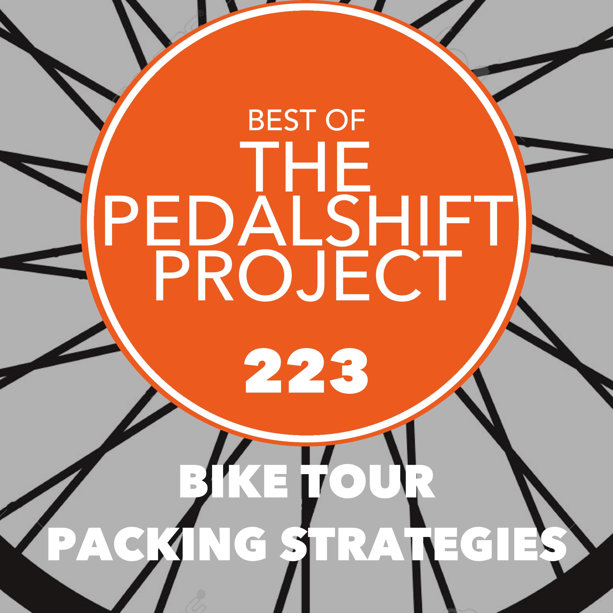 Best of Pedalshift 223: Bike Tour Packing Strategies