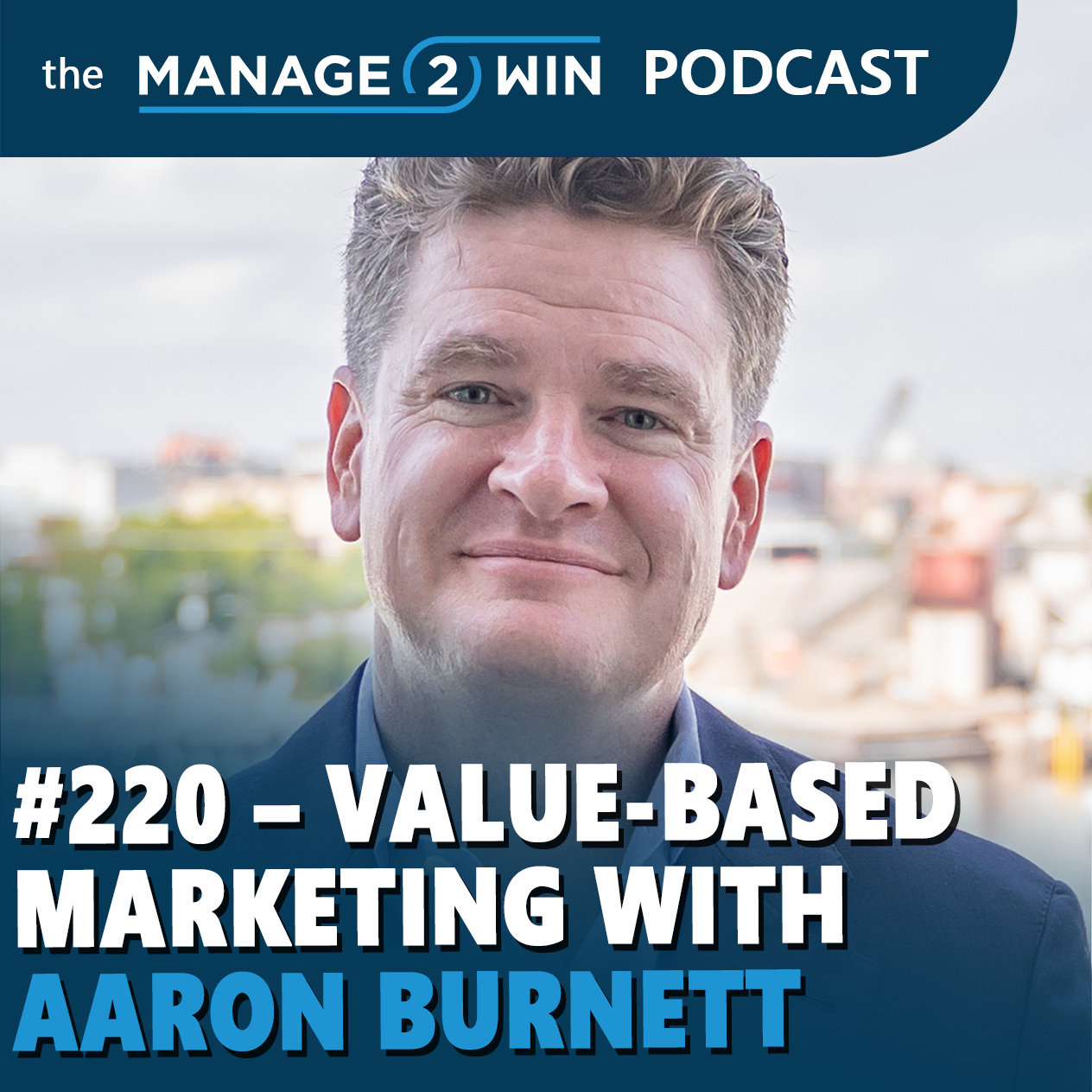 The Manage 2 Win Podcast