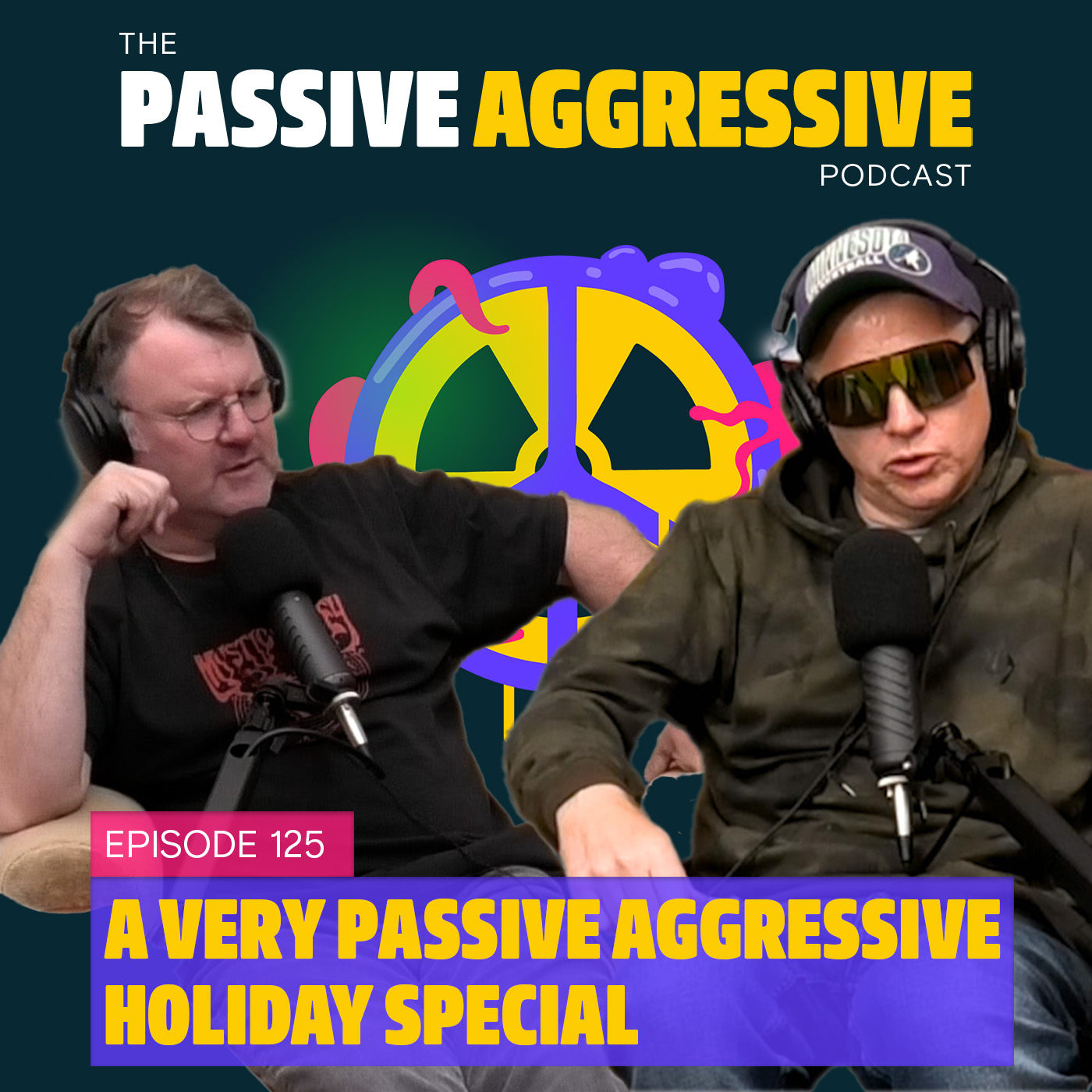 125: A Very Passive Aggressive Holiday Special
