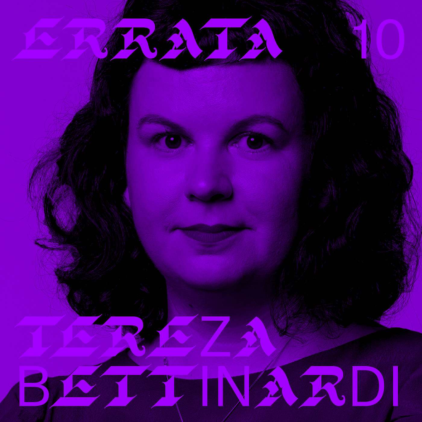 E10: Tereza Bettinardi