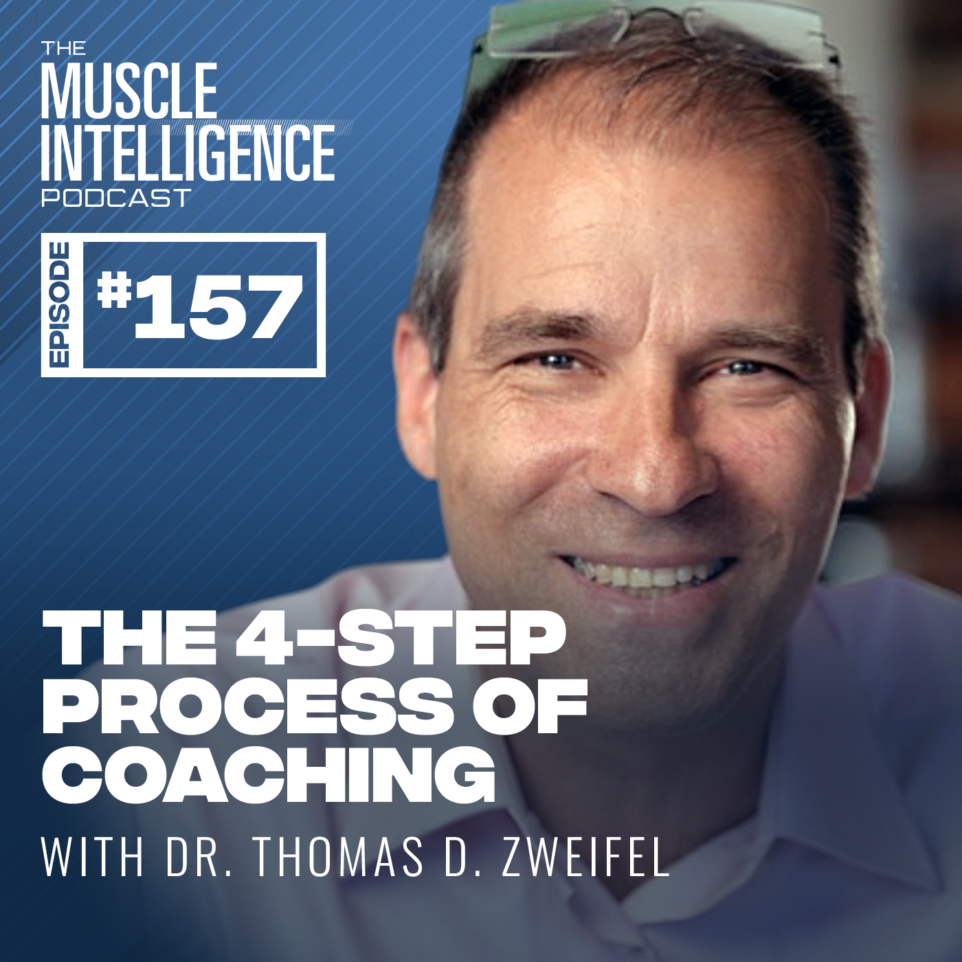 The 4-step process of coaching with Dr. Thomas D. Zweifel #157