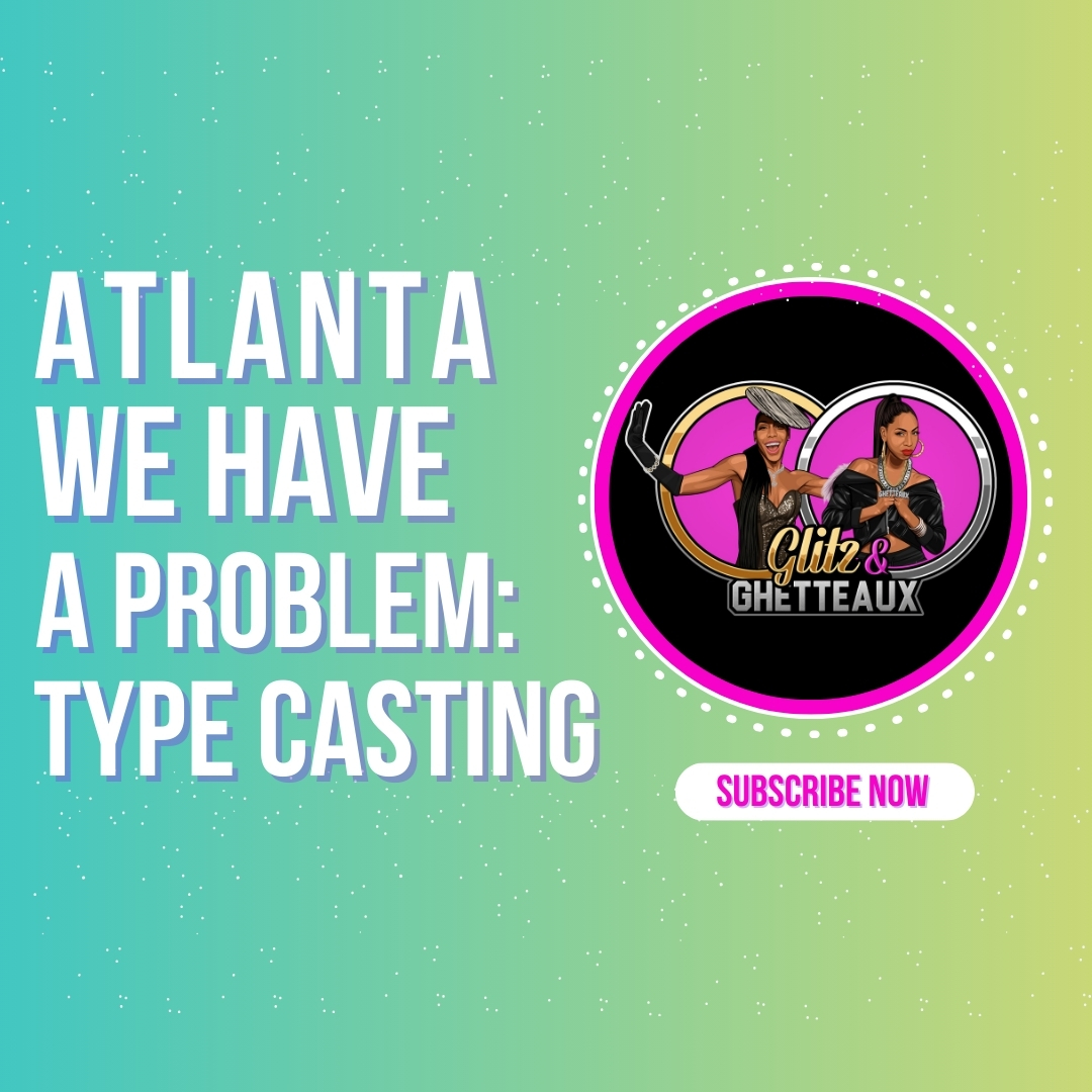 Atlanta, We Have a Problem: Type Casting