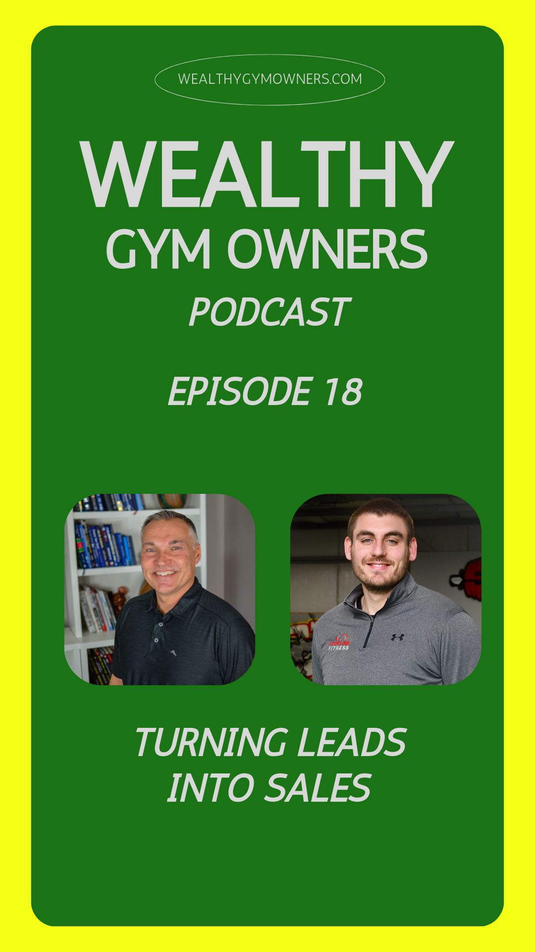 The Wealthy Gym Owners Podcast