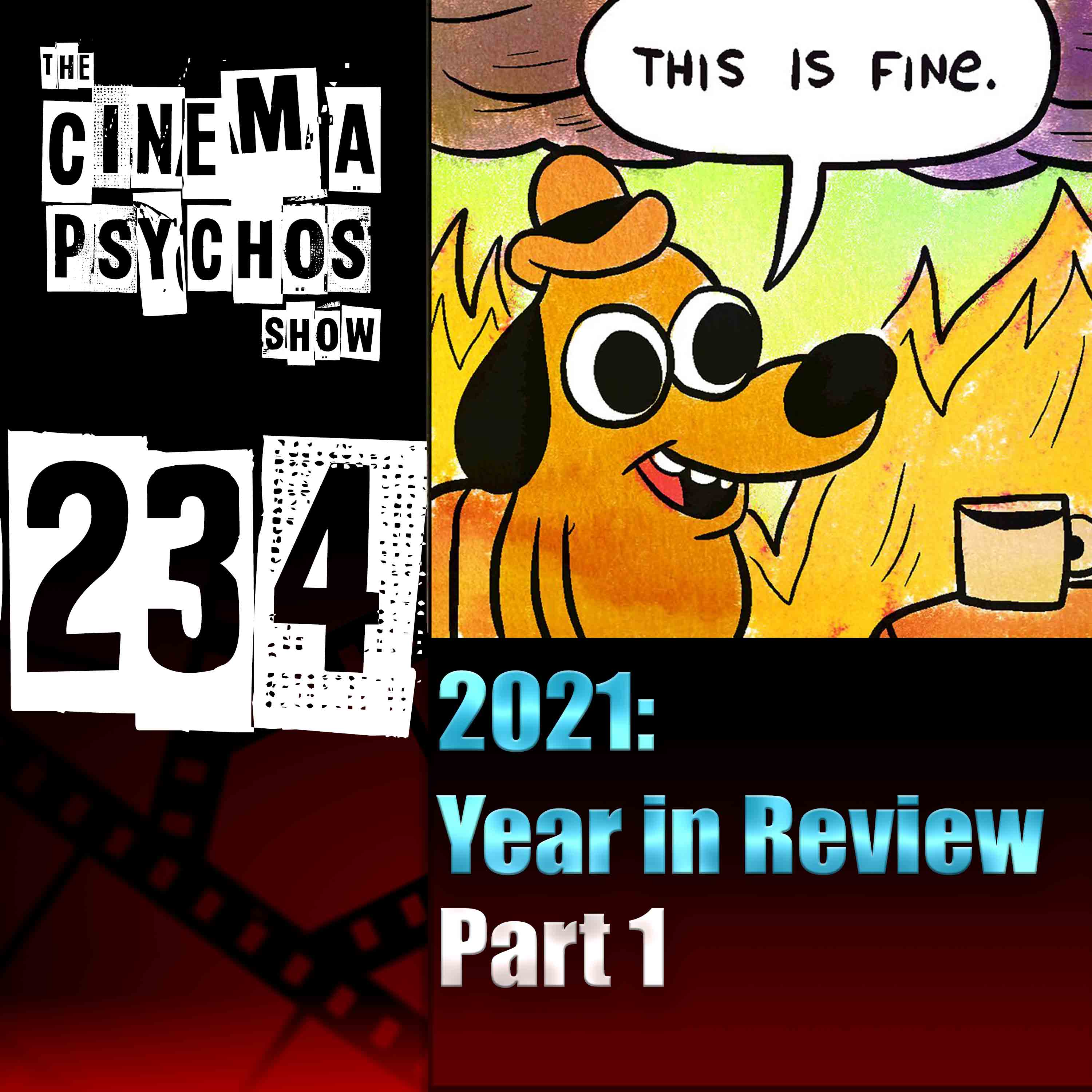 Cinema Psychos - A Movie Review & Comedy Podcast