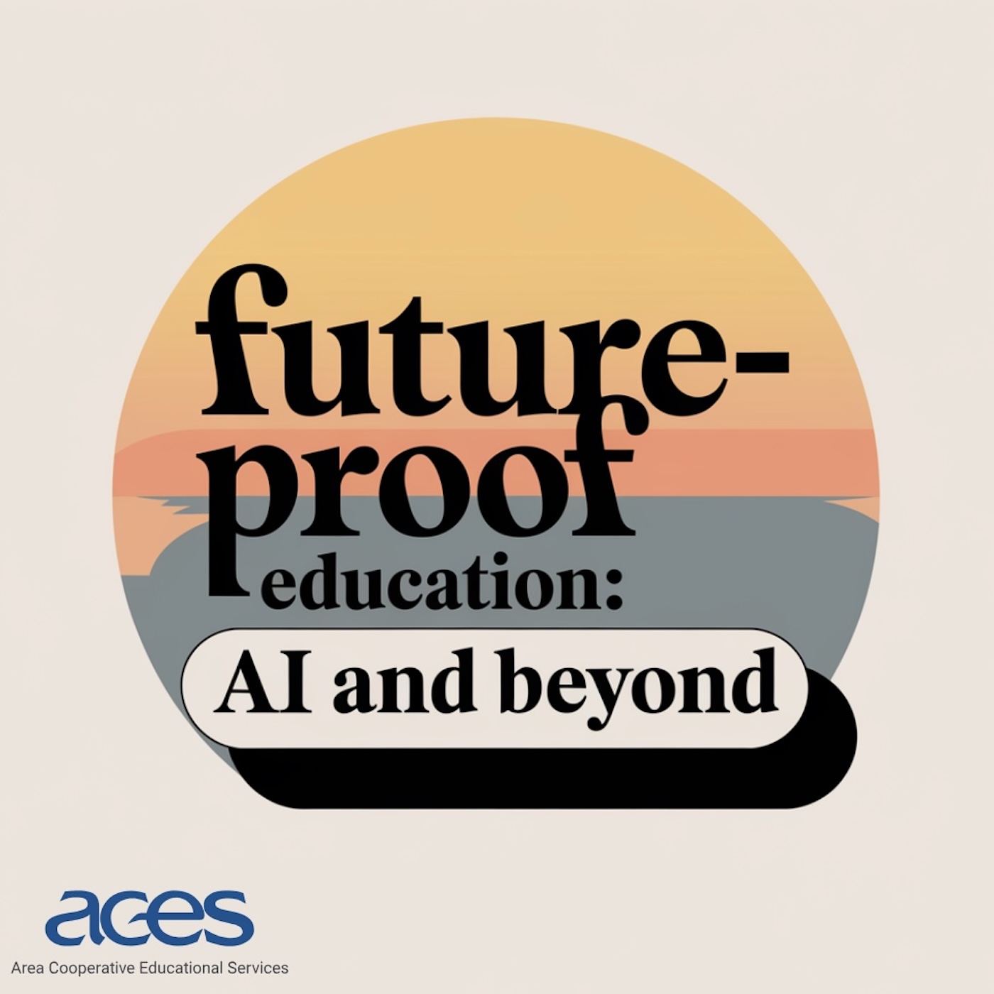 Episode 1- Future-Proof Education: AI's Role in Empowering School Administrators