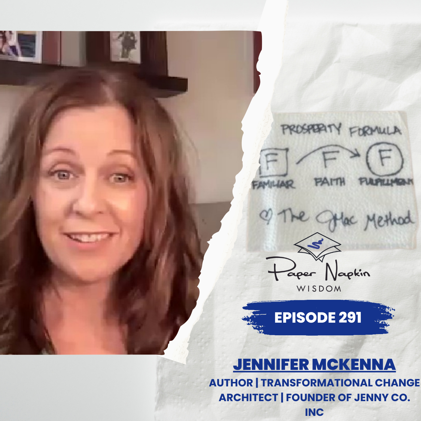 EP 291 – Jennifer McKenna - The Prosperity Formula: Familiar → Faith → Fulfillment