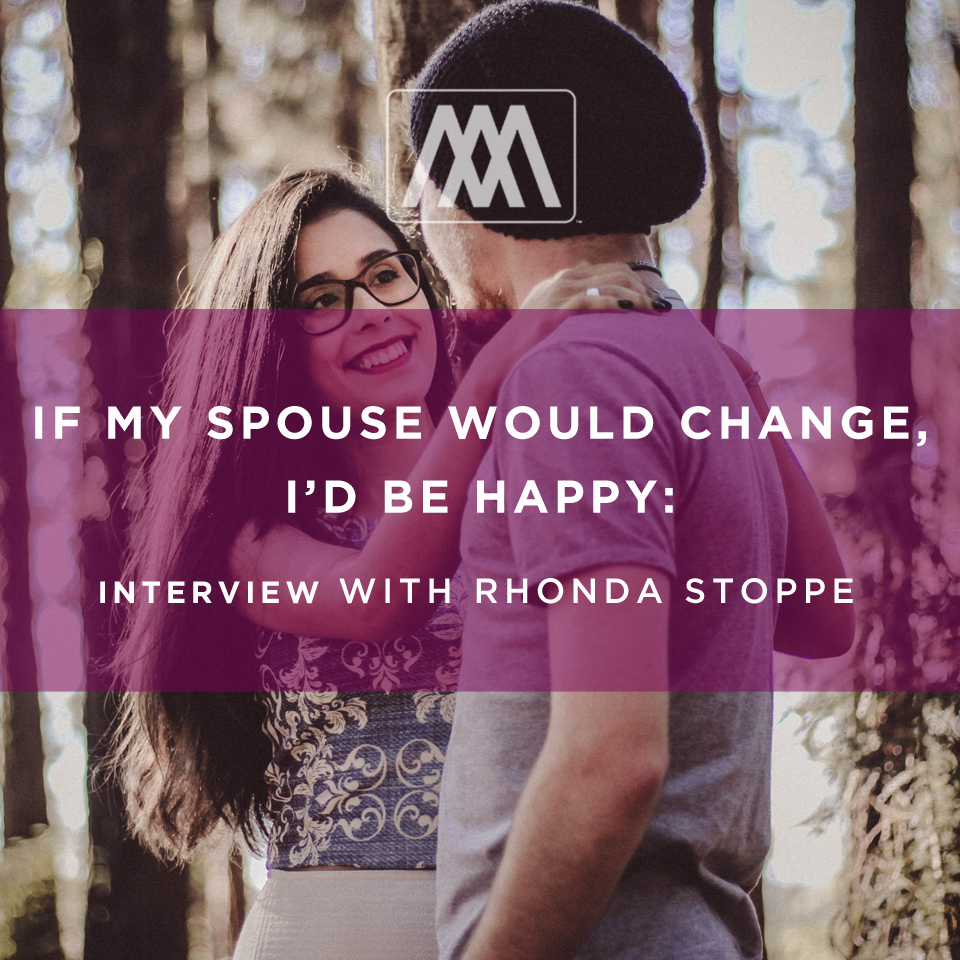 cover of episode If my spouse would change, I’d be happy - Interview Rhonda Stoppe | Ep. 66