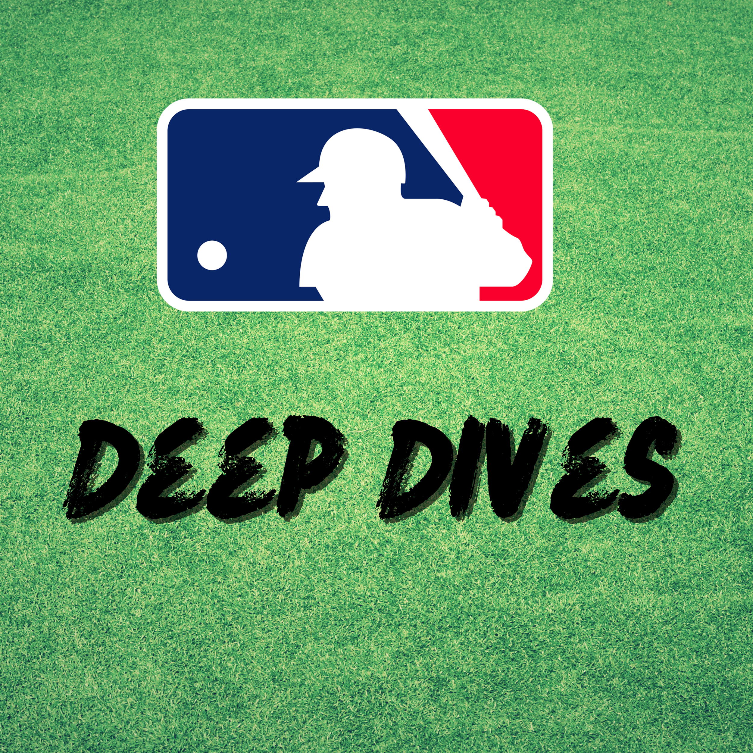 MLB Deep Dives with Made The Cut