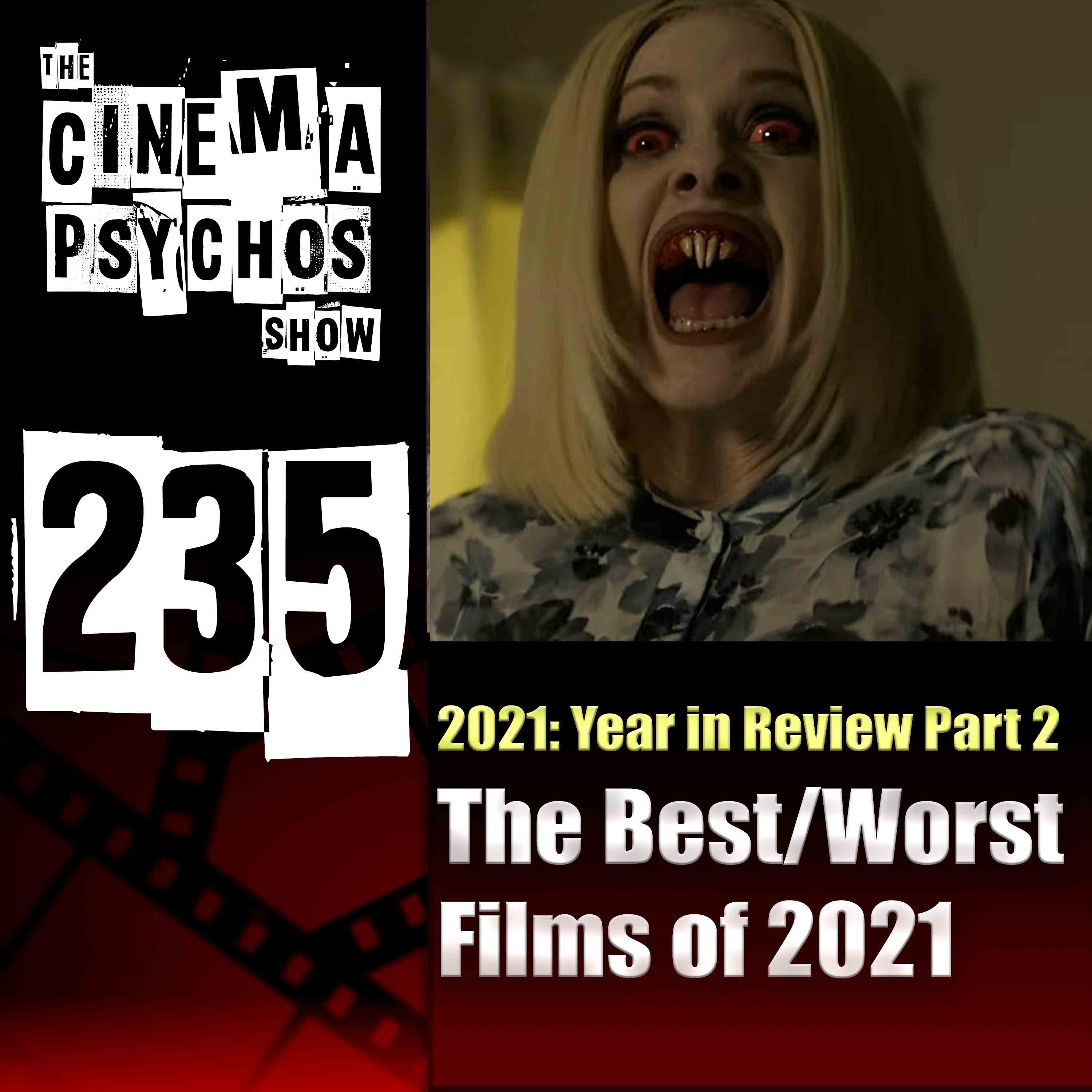 Cinema Psychos - A Movie Review & Comedy Podcast
