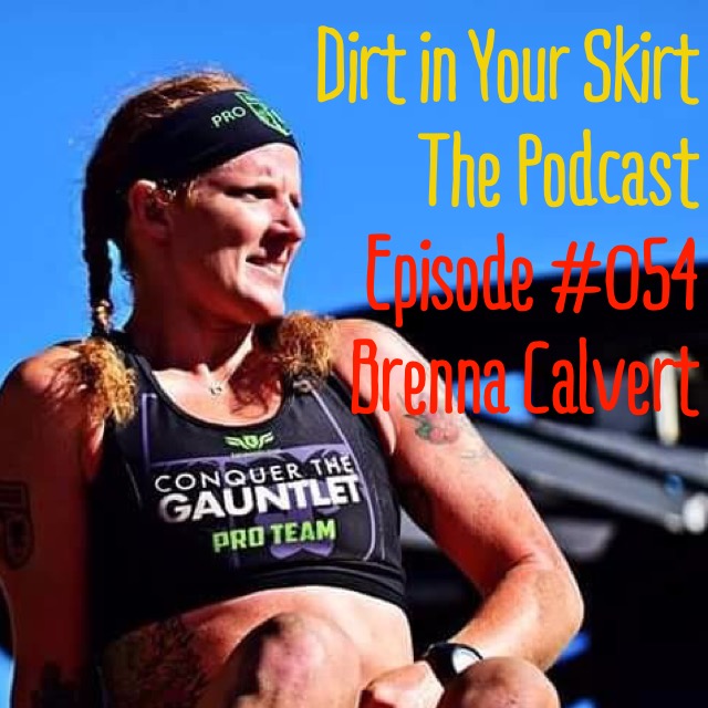 #054 - Brenna Calvert - Obstacle Racing, Festivals, and Building Courses from the Ground Up