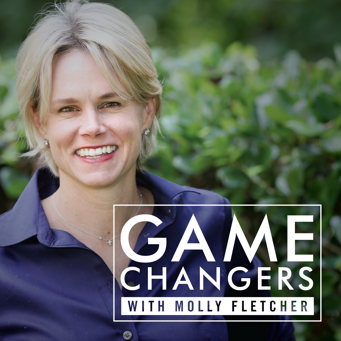 Game Changers with Molly Fletcher