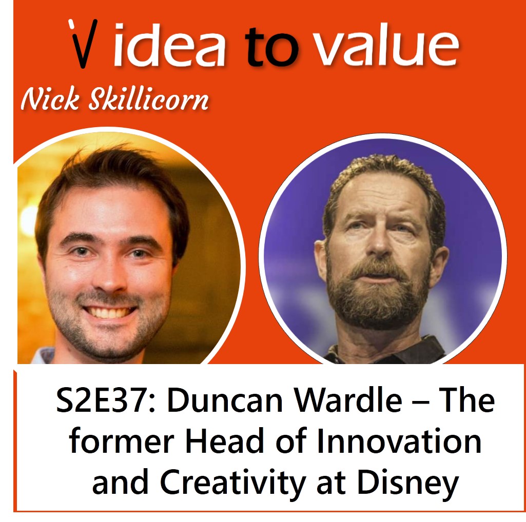Podcast S2E37: Duncan Wardle – The former Head of Innovation and Creativity at Disney