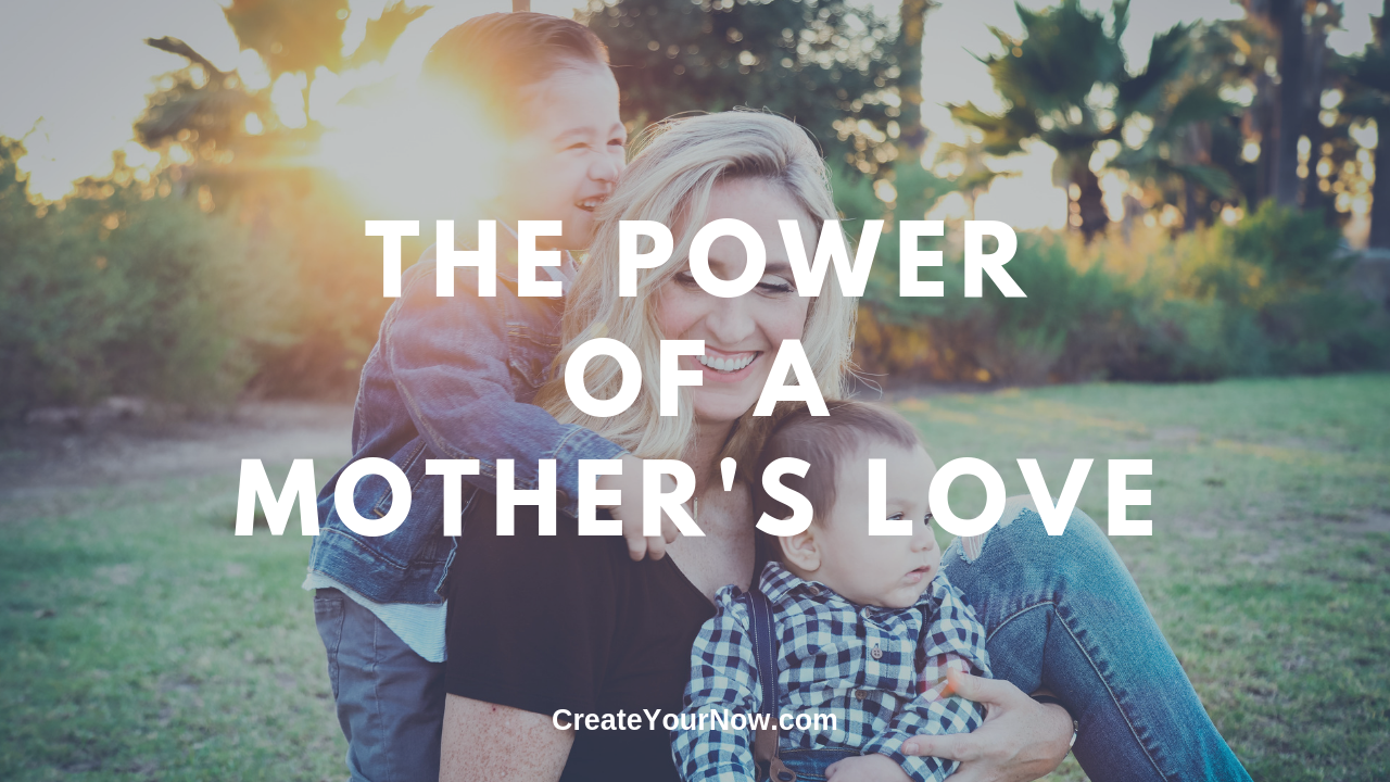 1583 The Power of a Mother's Love