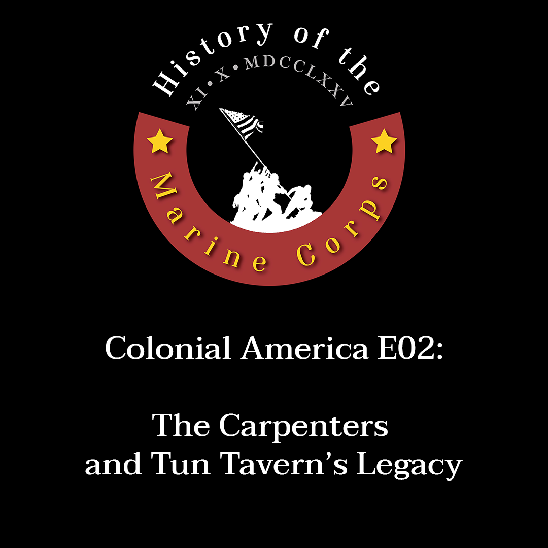 Colonial America - E02: The Carpenters and Tun Tavern's Legacy