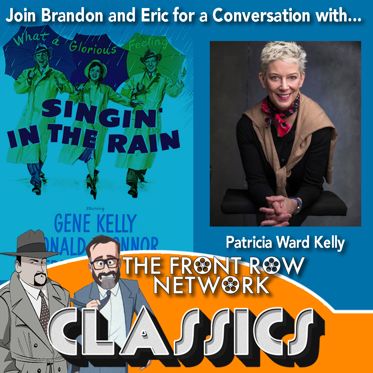 Classics-Singin' In the Rain 70th Anniversary with Patricia Ward Kelly