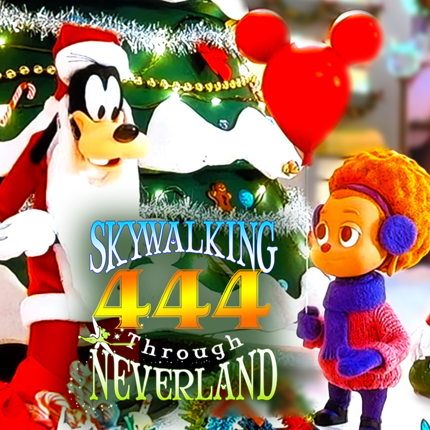 Skywalking Through Neverland: A Star Wars / Disney / Marvel Fan Podcast