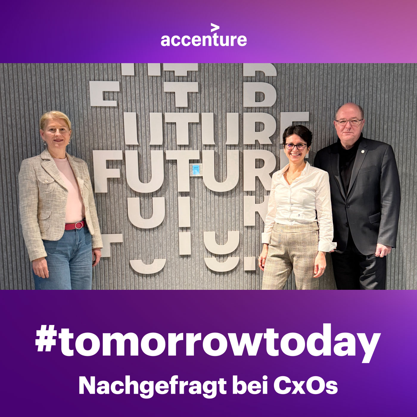 #tomorrowtoday – Nachgefragt bei CxOs