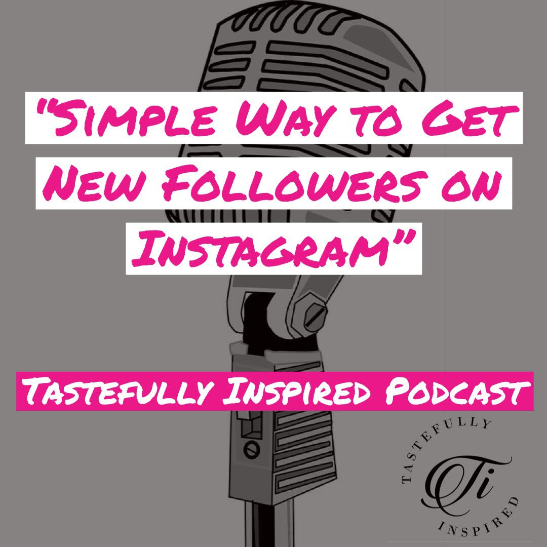 Tastefully Inspired Podcast