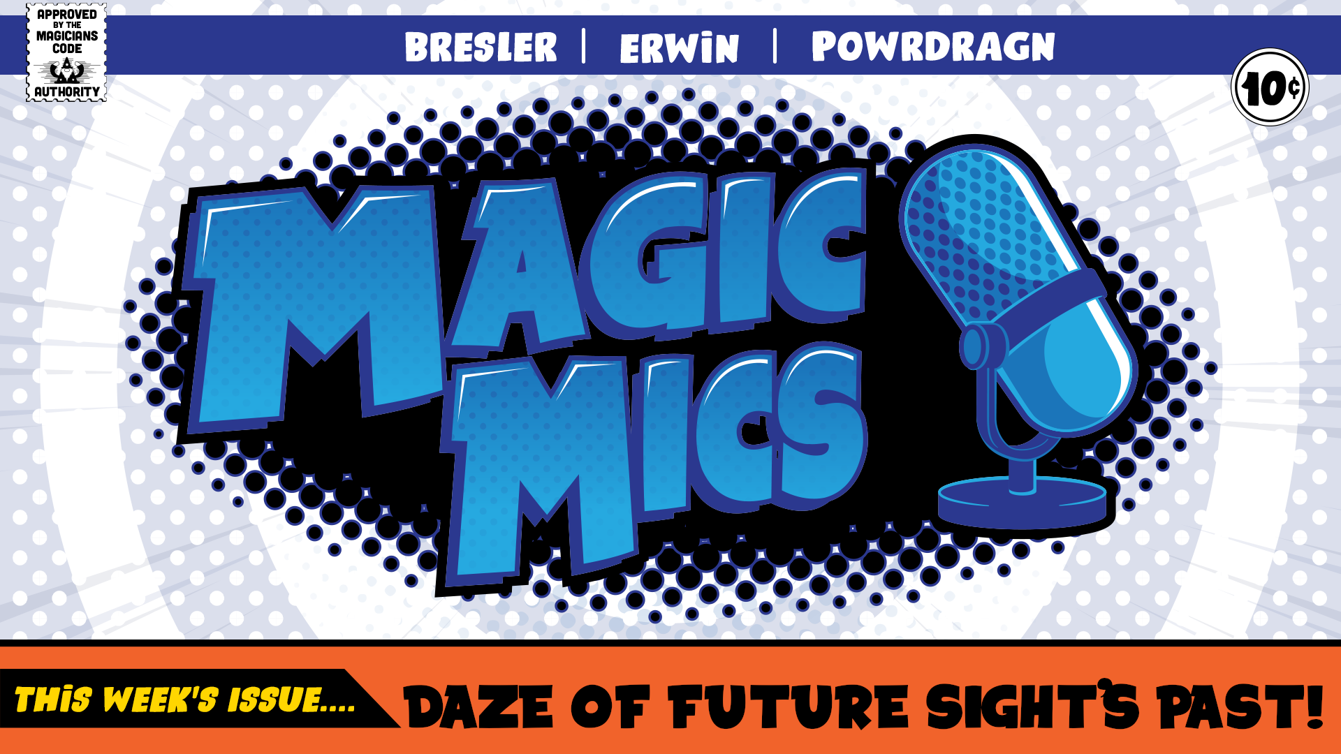 Magic Mics Podcast