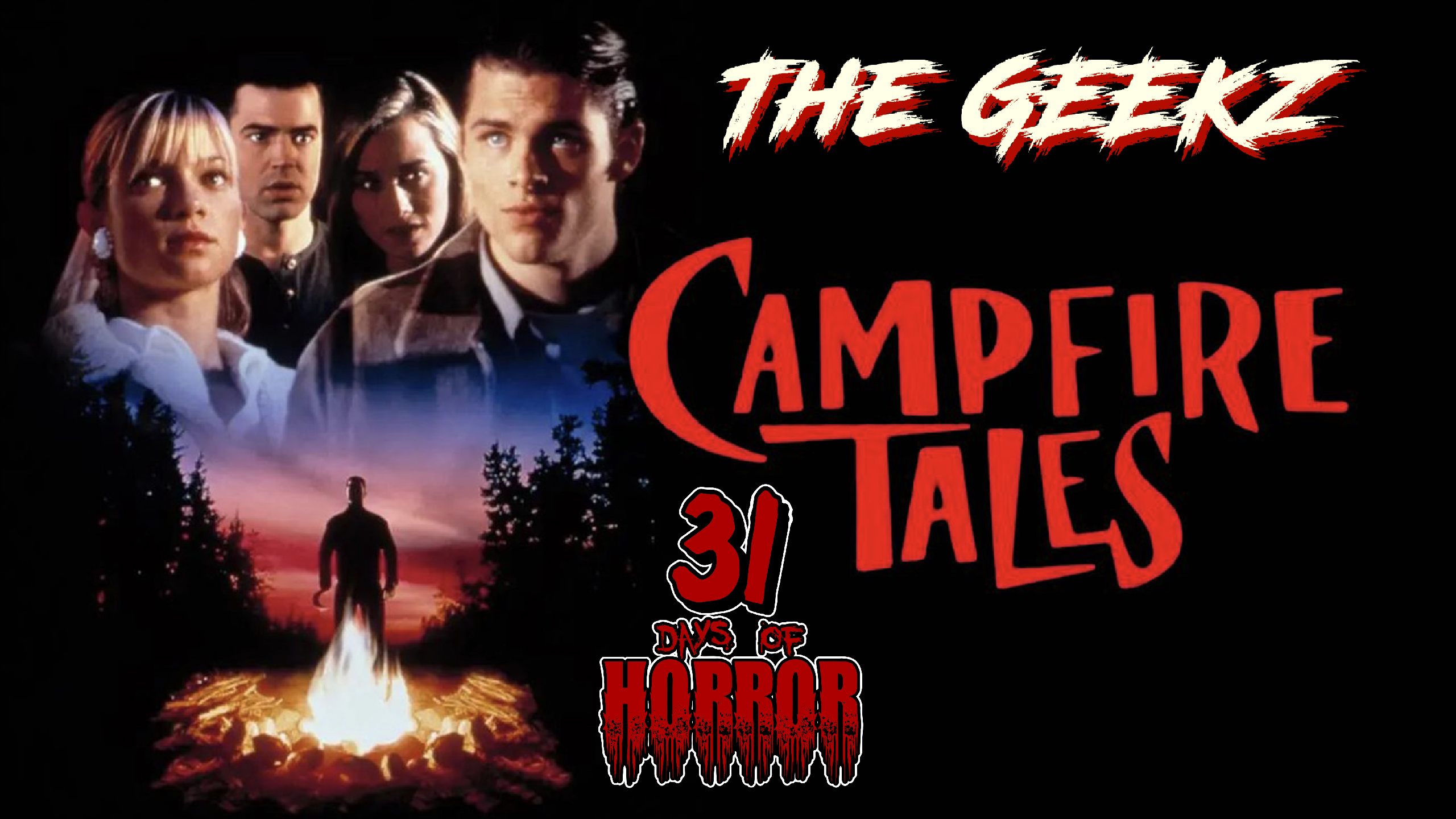Geekz 31 Days of Horror | Campfire Tales (1997) Review – 90s Urban Legend Anthology with James Marsden, Amy Smart & Christine Taylor!