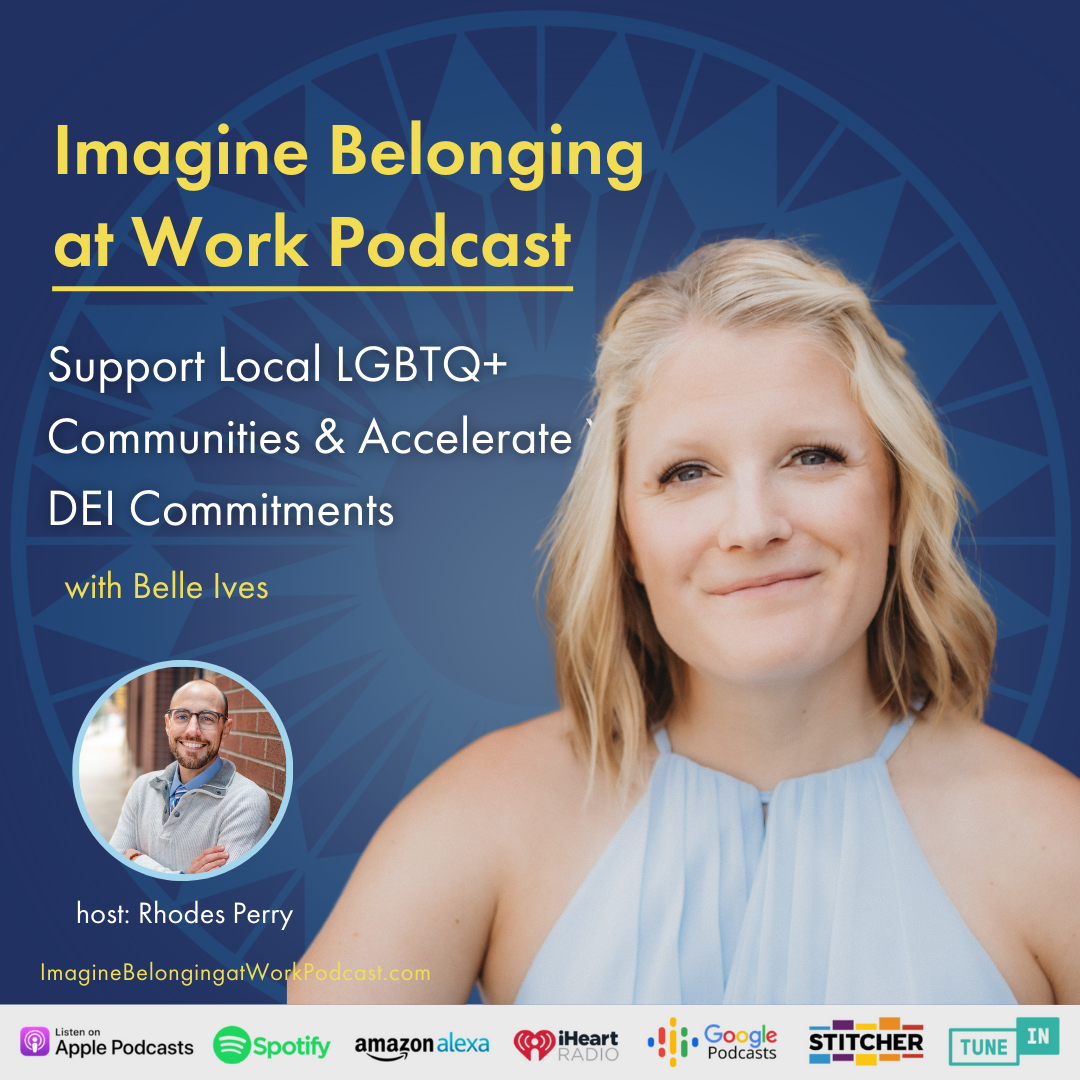 Imagine Belonging at Work