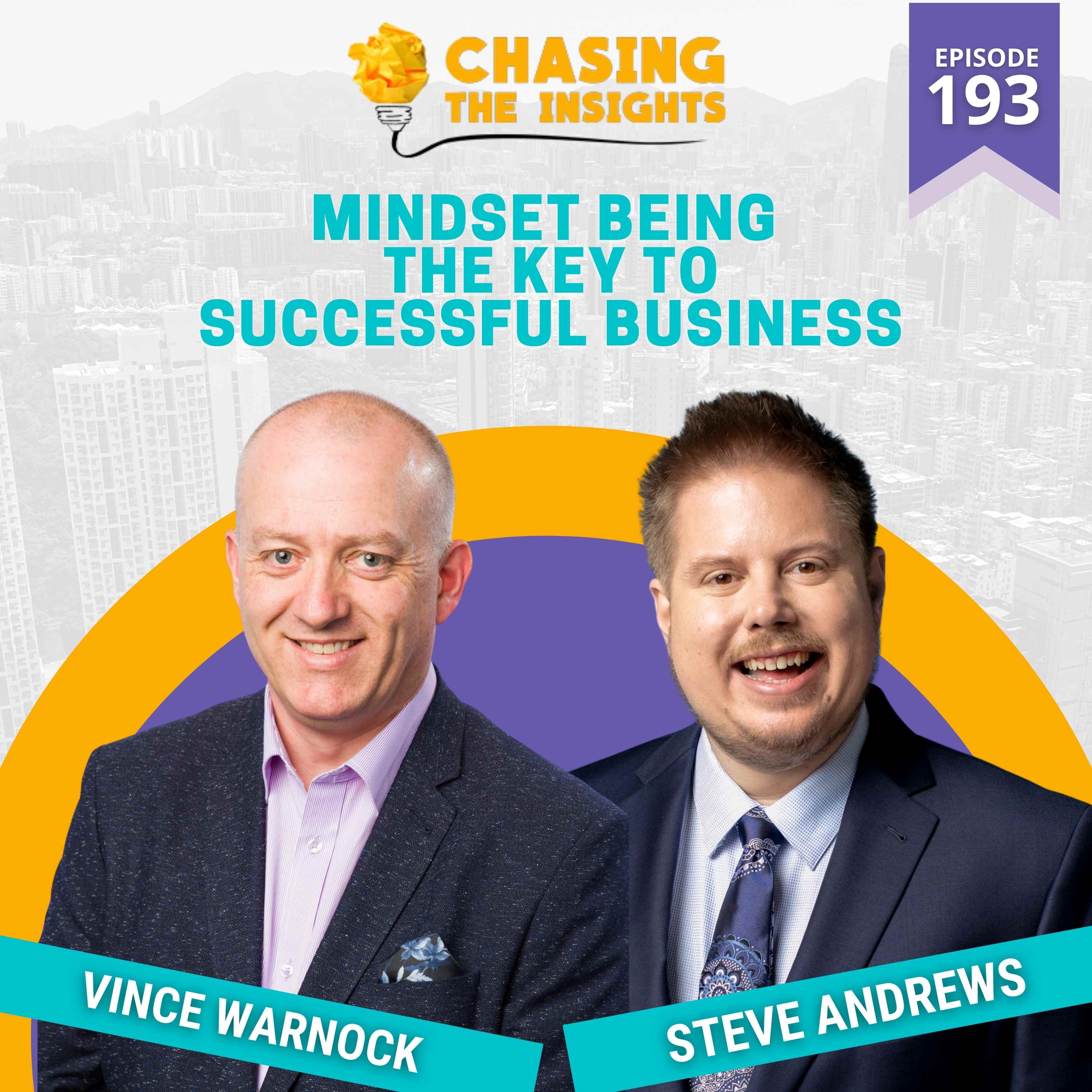 EP193 - Steve Andrews on Mindset being the key to success