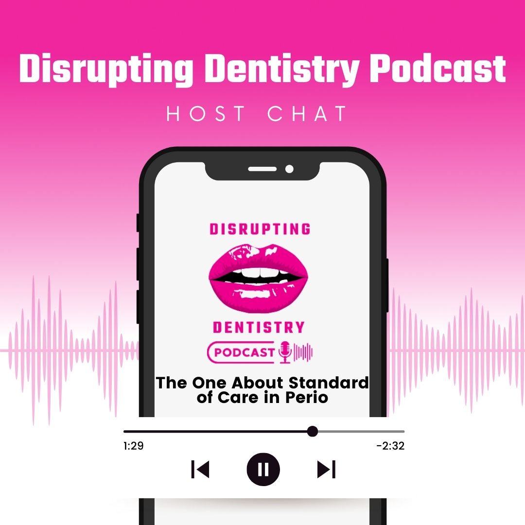 Disrupting Dentistry Podcast