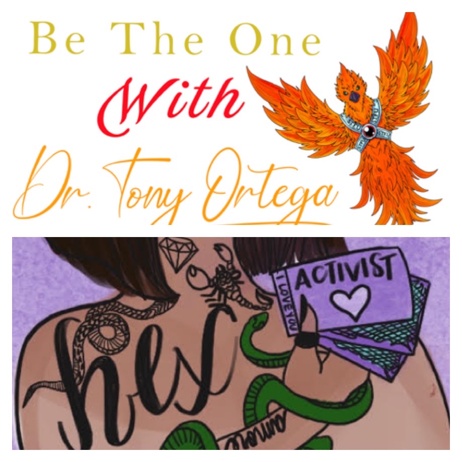Be The One with Dr. Tony Ortega