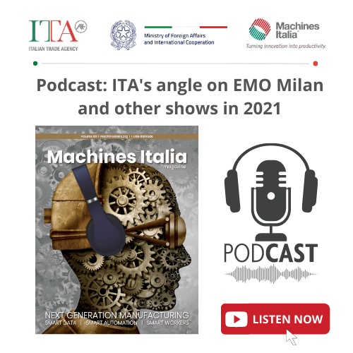 The Italian Trade Agency's Angle on EMO Milan and other 2021 Trade Shows