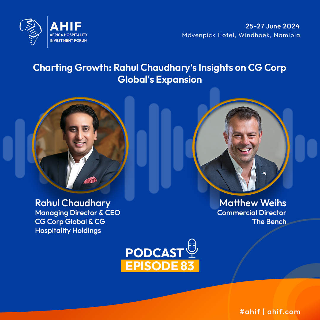 Africa Hotel Investment Forum (AHIF) Podcast
