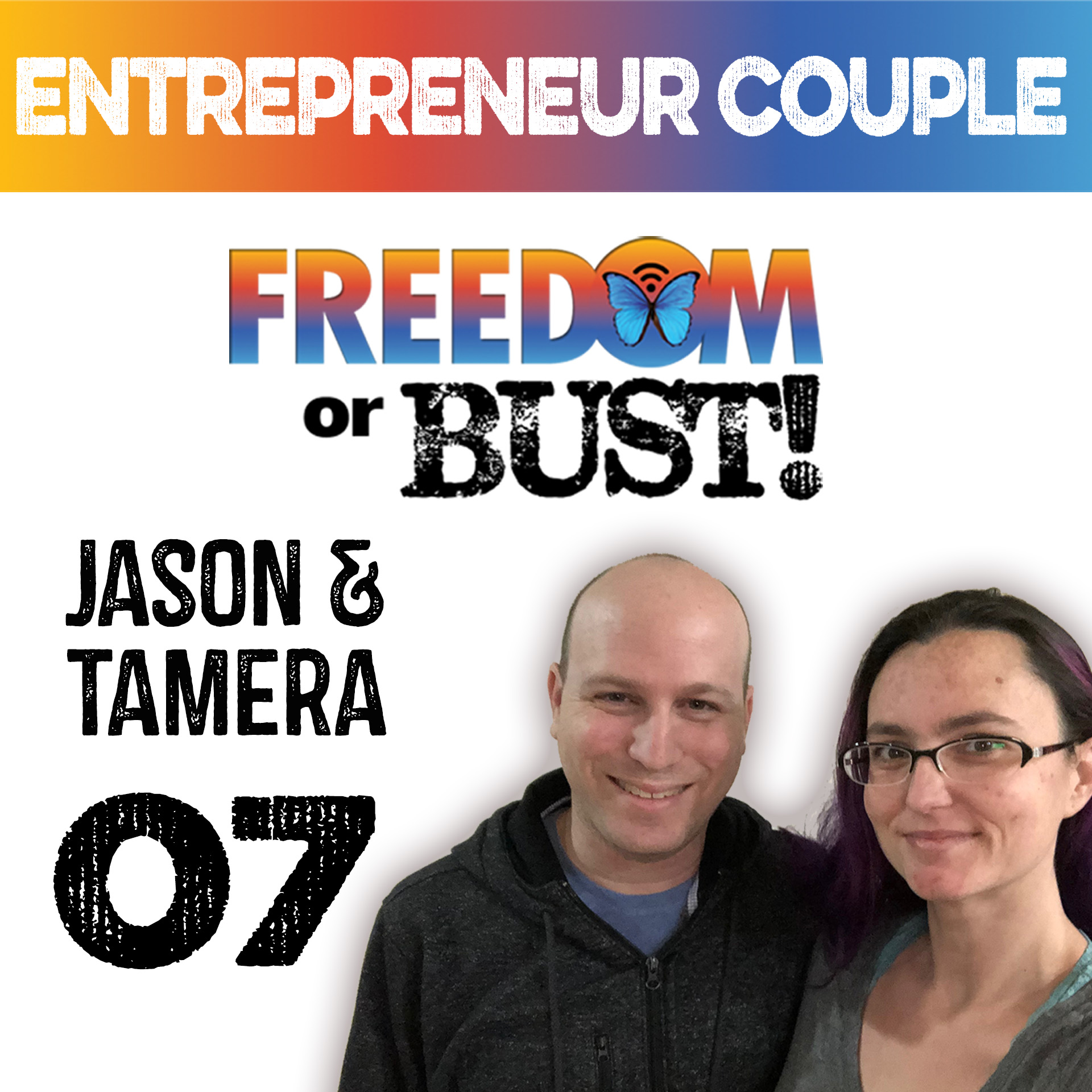 Episode 7: Being an Entrepreneur Couple and Creating Semi-passive Income