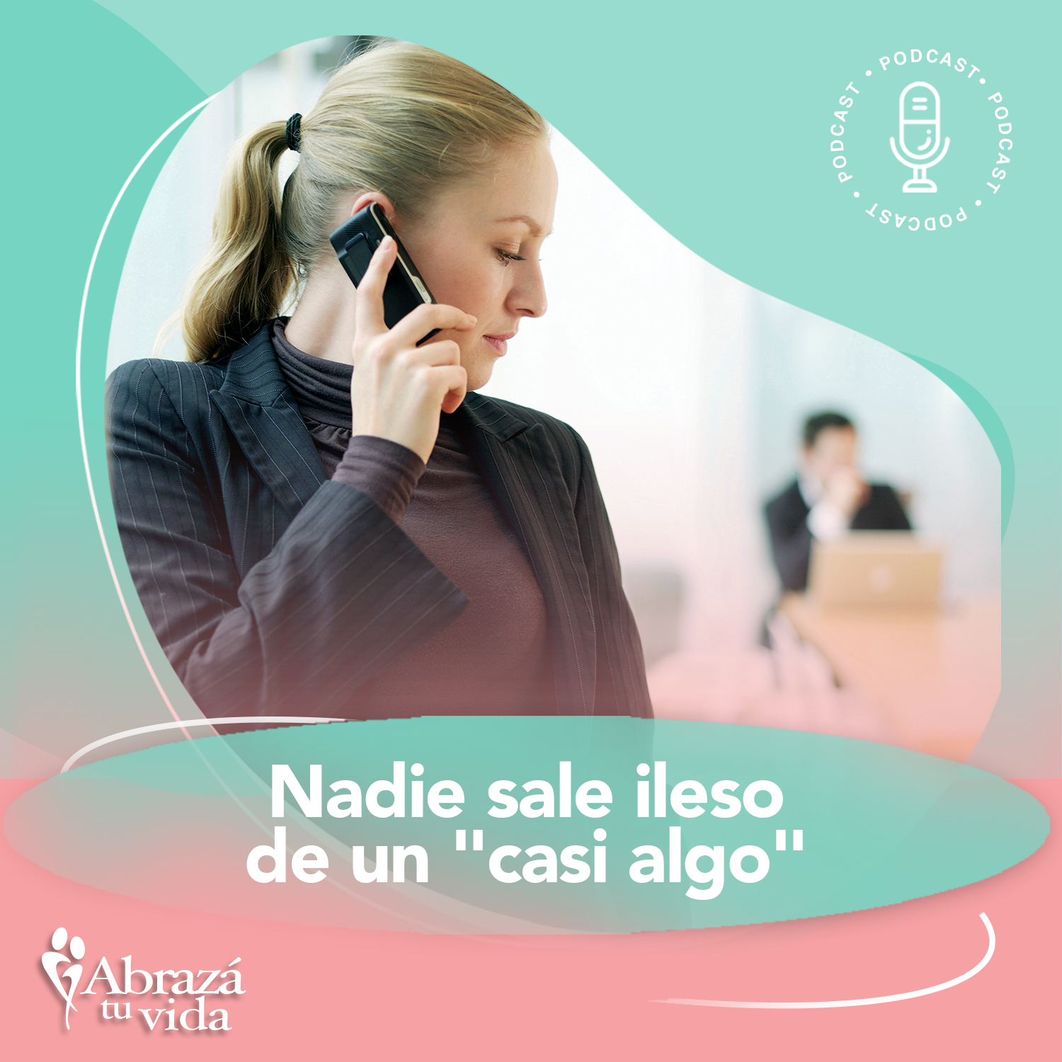 Abrazá tu Vida | Amor, relaciones y desarrollo personal