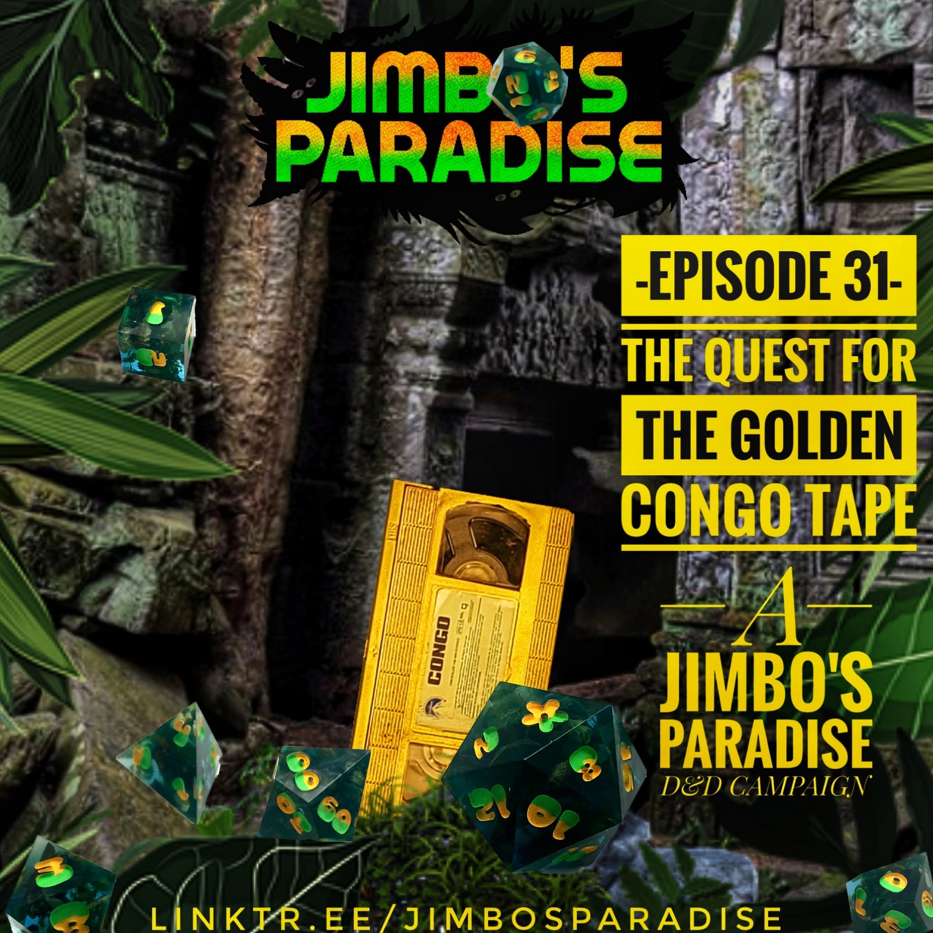 EPISODE 31 - THE QUEST FOR THE GOLDEN CONGO TAPE PART 1 - A D&D ADVENTURE