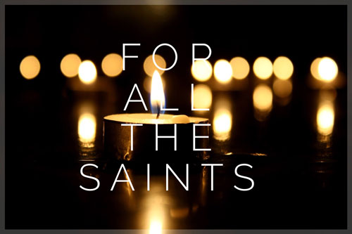 For All the Saints