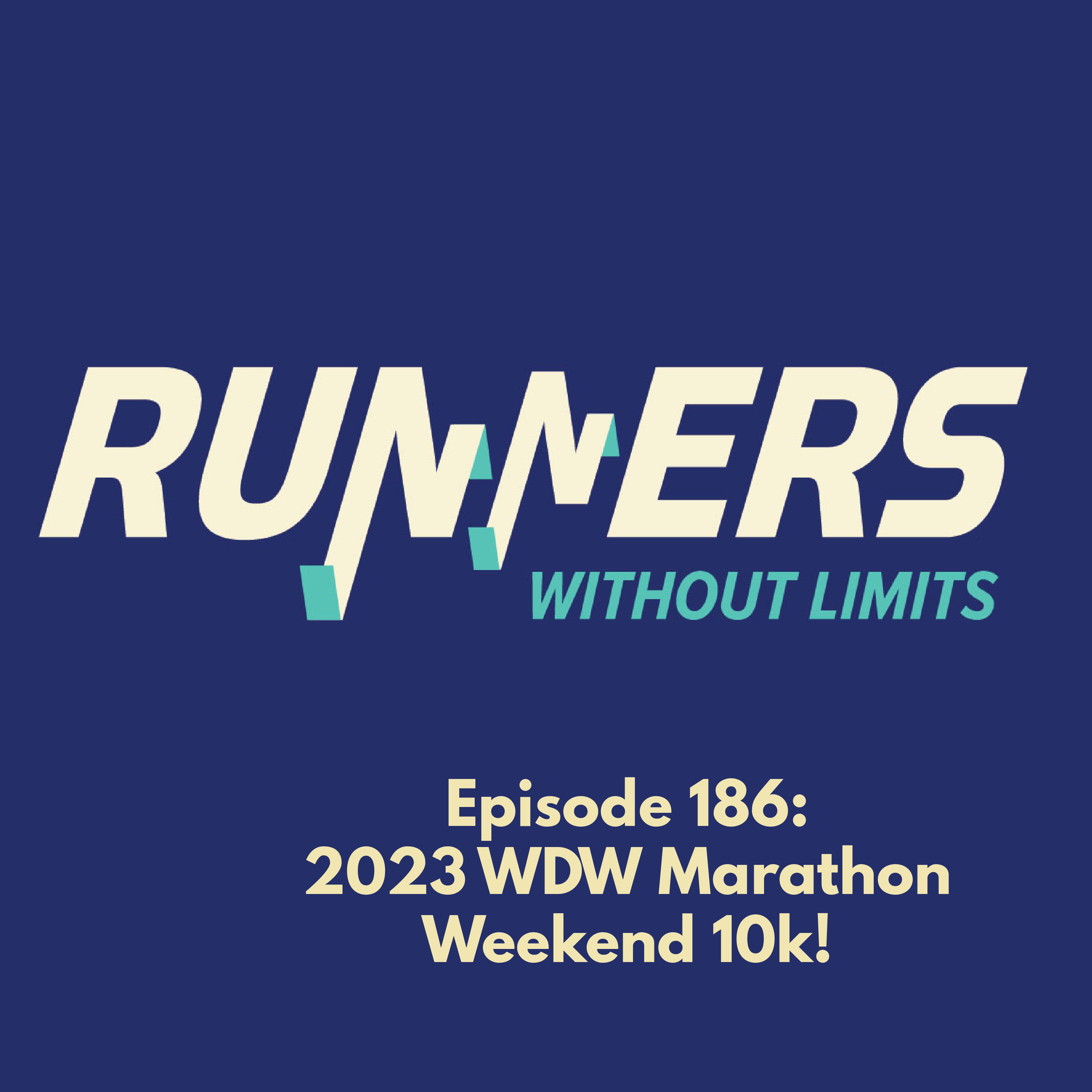 Ep 186 -- RunDisney 2023 WDW Marathon Weekend 10k Recap