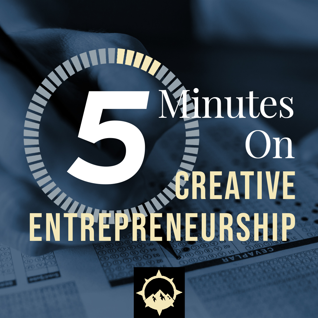 5 Minutes on Creative Entrepreneurship