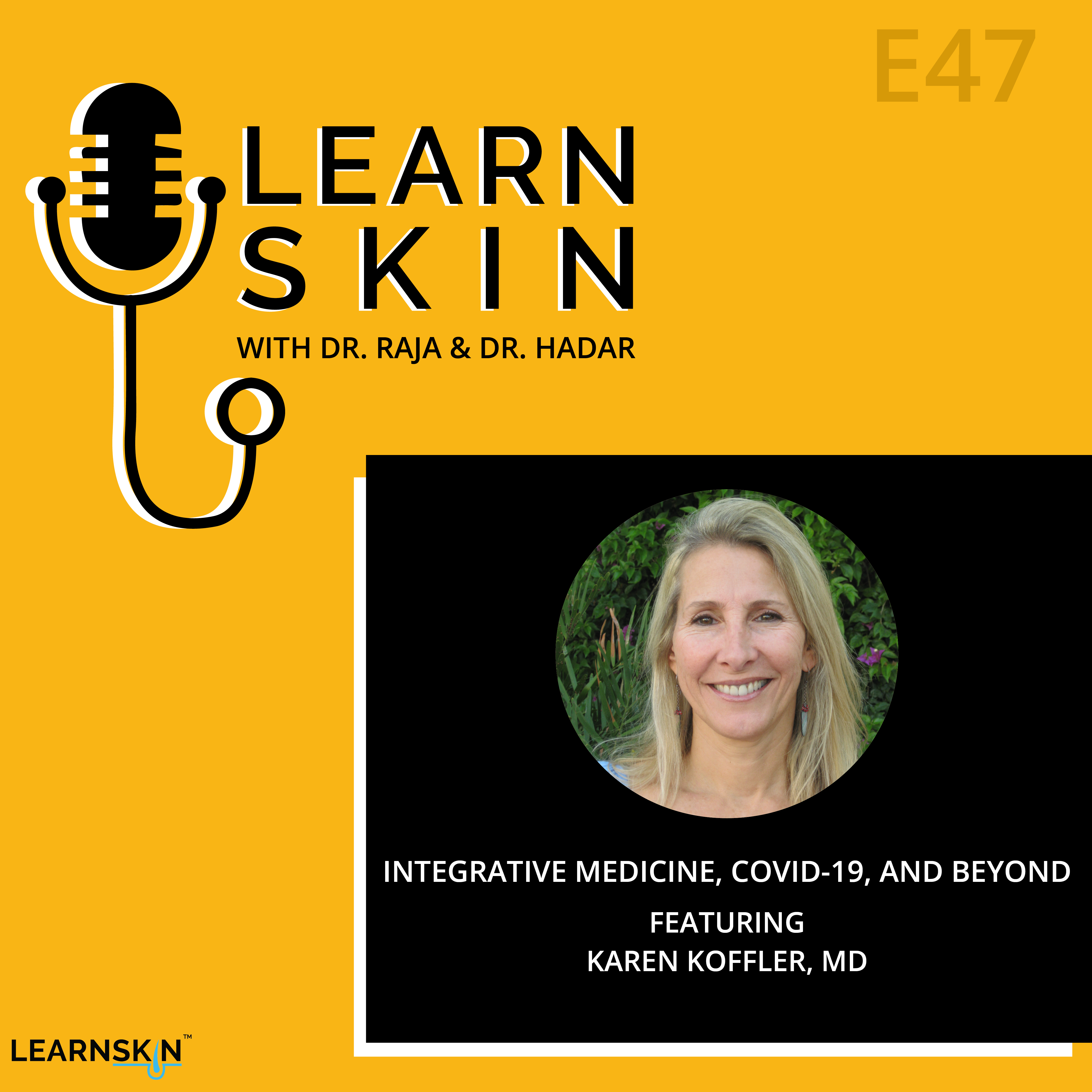 Learn Skin with Dr. Raja and Dr. Hadar