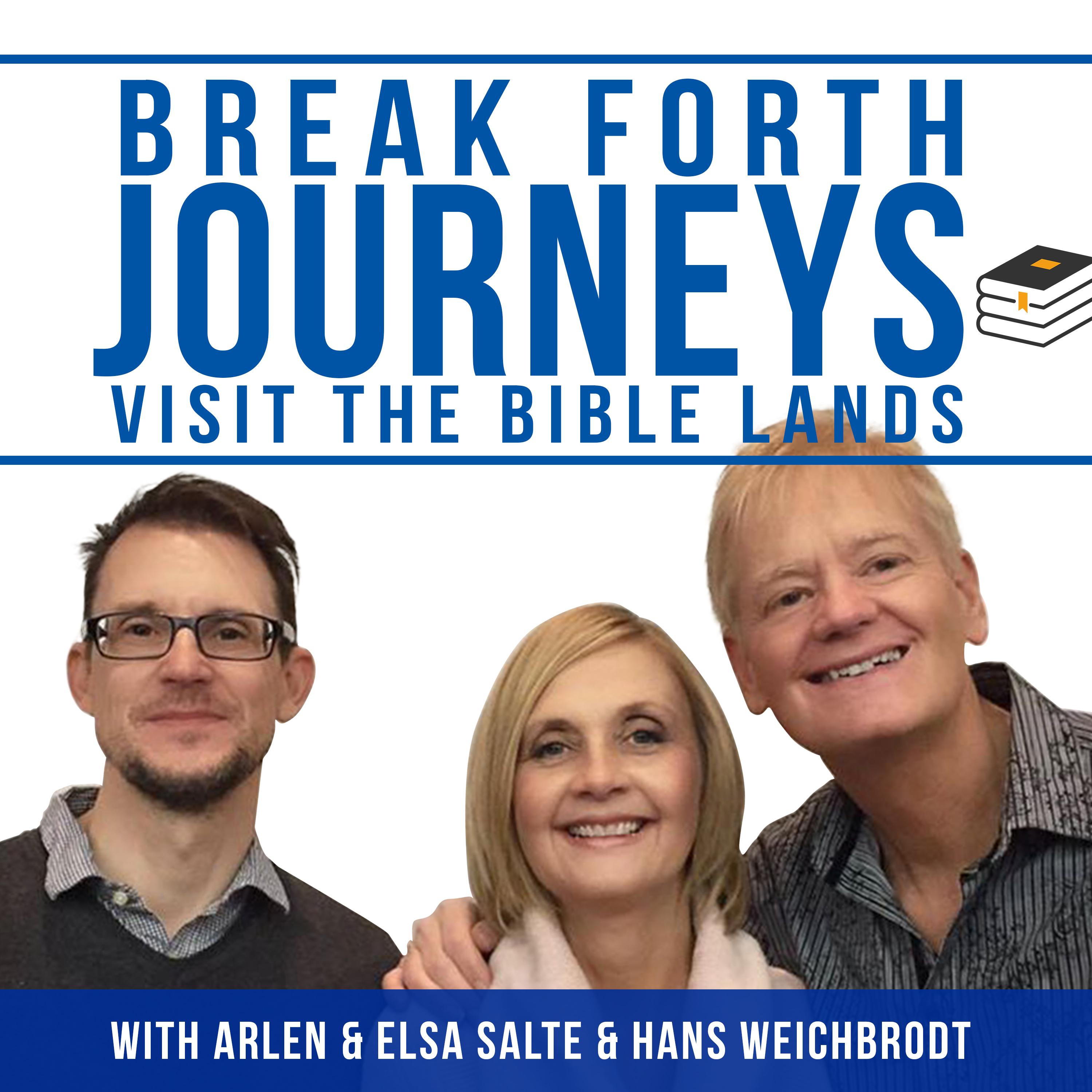 Break Forth Journeys - Messages From The Holy Lands